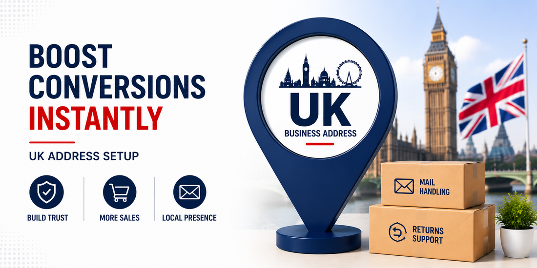Boost conversion rates instantly banner with UK business address setup, mail handling, returns support, and customer trust features