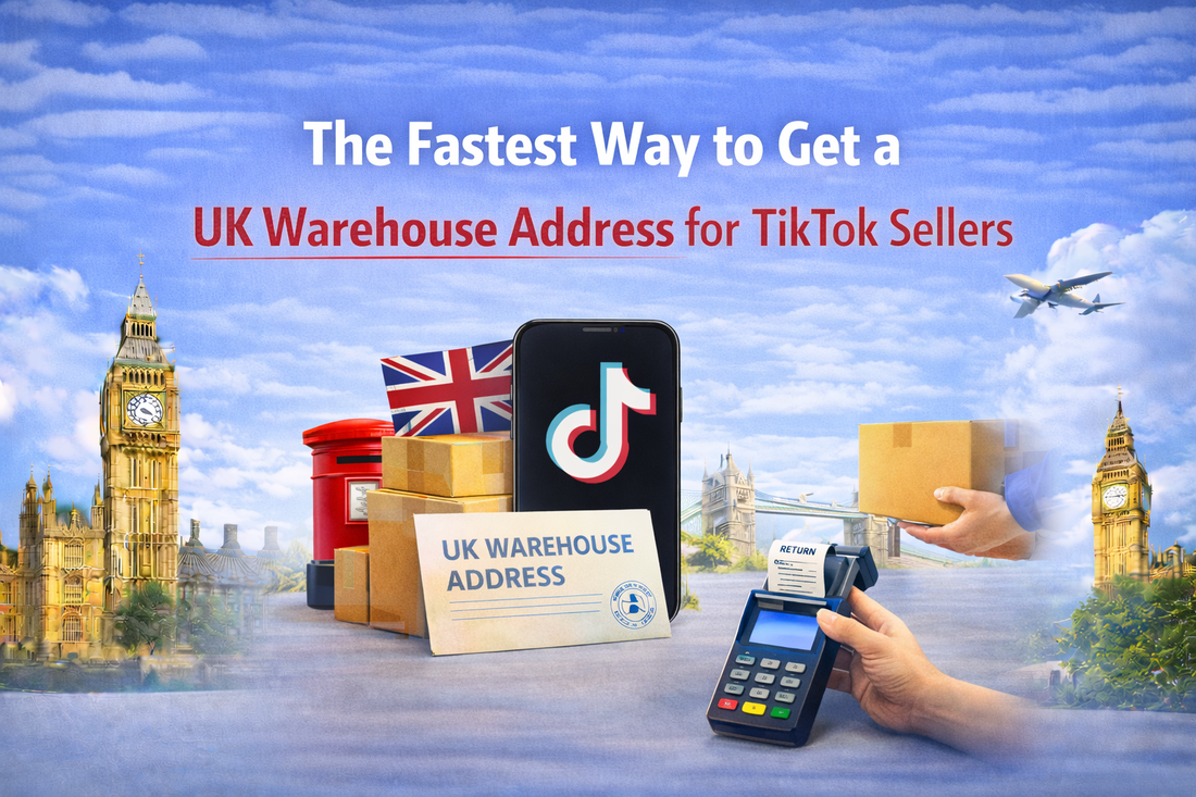 Fastest way to get a UK warehouse address for TikTok sellers banner with parcels, TikTok phone, UK landmarks and warehouse address label
