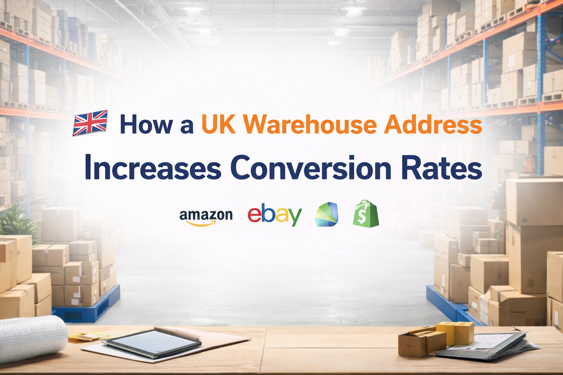 How a UK Warehouse Address Increases Conversion Rates