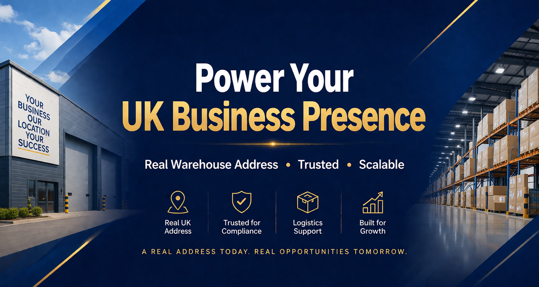 Power Your UK Business Presence banner with modern warehouse, navy gradient background, and centered text highlighting real warehouse address, trusted and scalable services