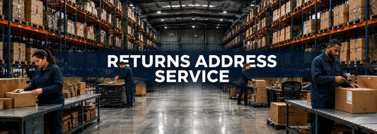 Returns address service UK warehouse for ecommerce sellers and customer parcel handling