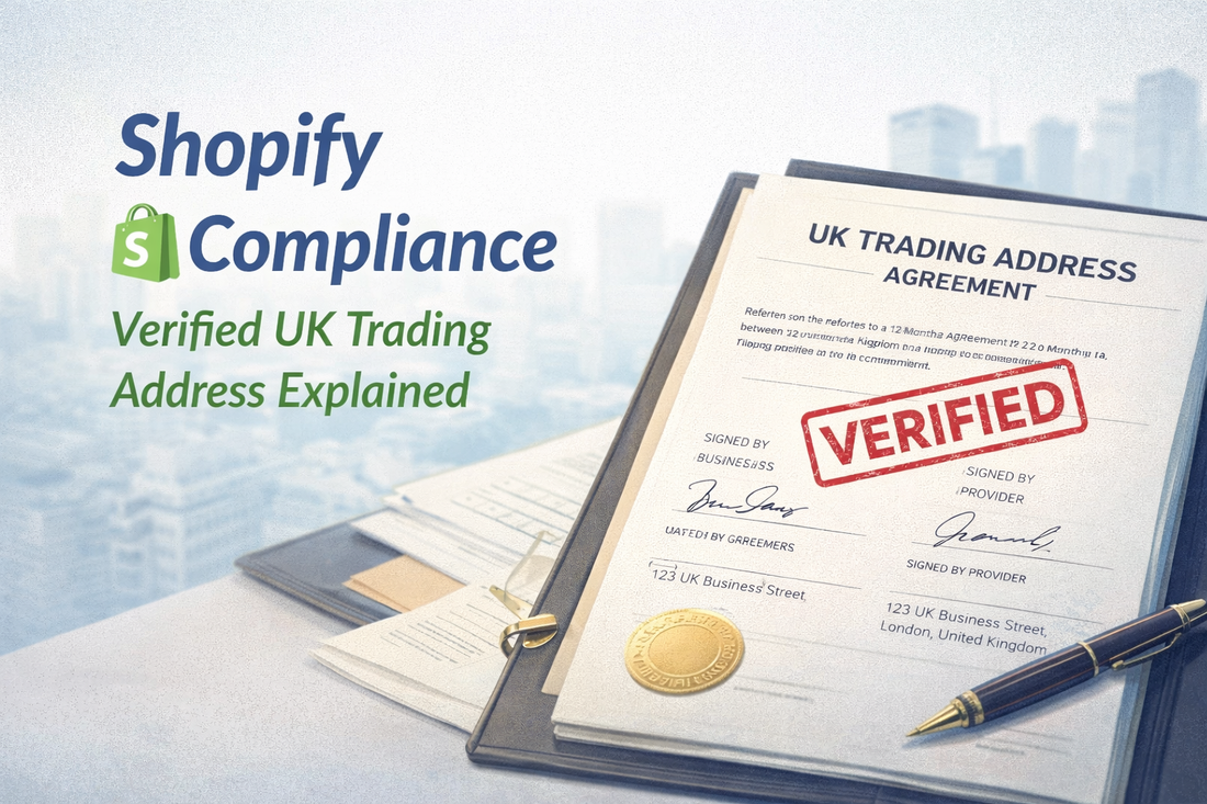 Shopify compliance verified UK trading address agreement