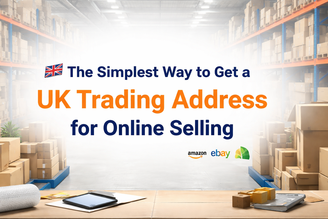 UK trading address for online selling – virtual warehouse address for Amazon, eBay and Shopify sellers
