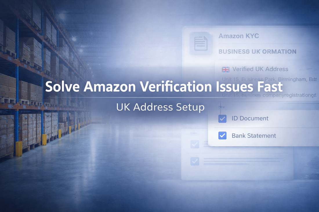 Solve Amazon verification issues fast UK address setup banner with warehouse and verification checklist background