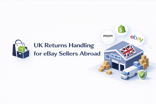 Premium white banner displaying “UK Returns Handling for eBay Sellers Abroad” centred, with UK warehouse illustration, delivery van, and marketplace icons on a clean background.