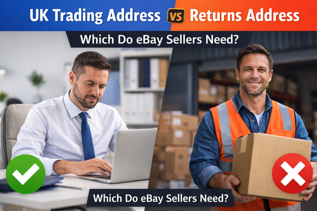 UK trading address vs returns address comparison for eBay sellers with real business and warehouse staff