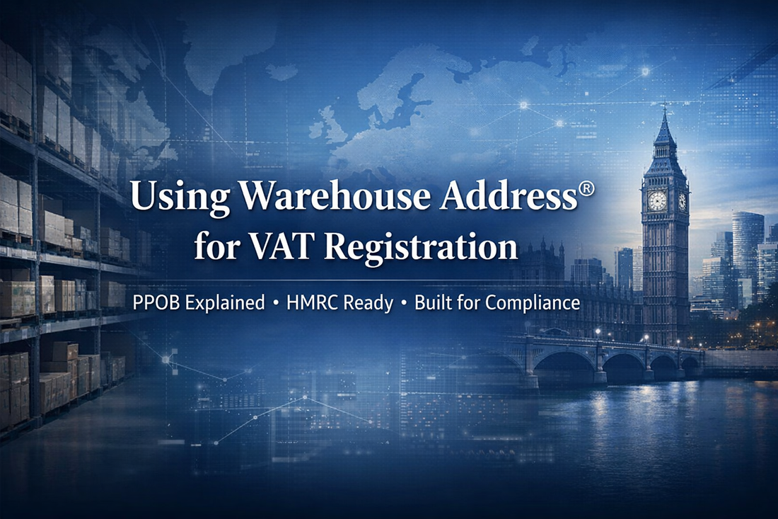 Using Warehouse Address® for VAT Registration banner showing UK warehouse and London skyline with text: PPOB Explained • HMRC Ready • Built for Compliance