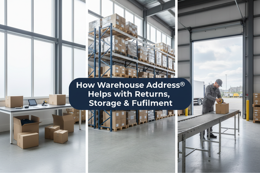 UK warehouse showing returns inspection, organised ecommerce stock storage and outbound order preparation, with a banner reading “How Warehouse Address® Helps with Returns, Storage & Fulfilment”