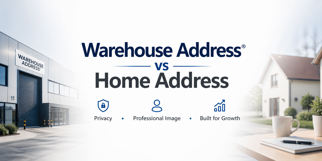 Warehouse Address® vs Home Address banner comparing professional UK warehouse address with home office, highlighting privacy, credibility, and business growth