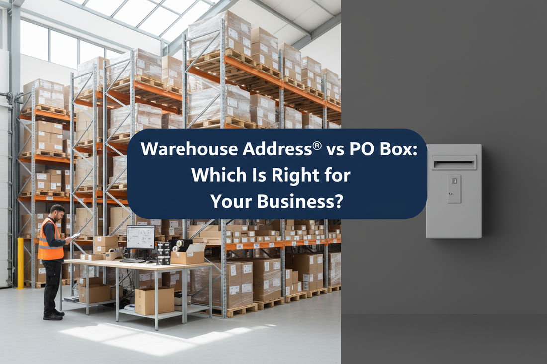 Modern warehouse loading area with organised parcels, warehouse worker and postal mailbox, with a banner reading “Warehouse Address® vs PO Box: Which Is Right for Your Business?”