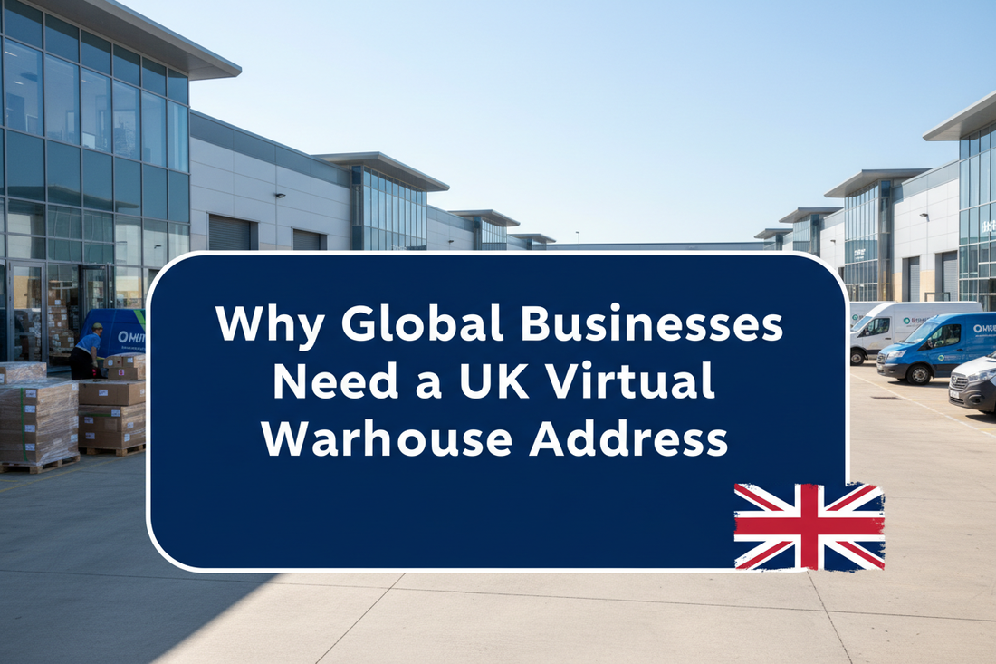 Why global businesses need a UK virtual warehouse address - commercial trading estate UK