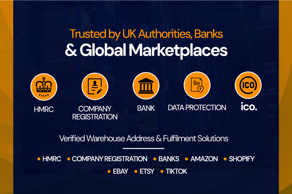 Promotional graphic for verified warehouse address and fulfilment solutions trusted by UK authorities, banks, and global marketplaces.